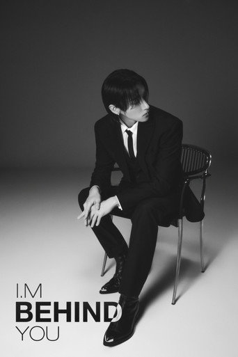 Póster de I.M BEHIND YOU