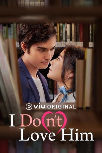 Póster de I Do(n’t) Love Him