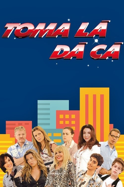 Póster de Toma Lá, Dá Cá