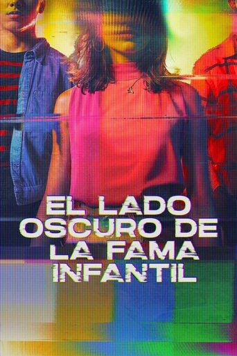 Póster de El lado oscuro de la fama infantil