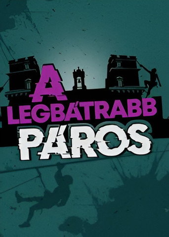 Póster de A LEGBÁTRABB PÁROS