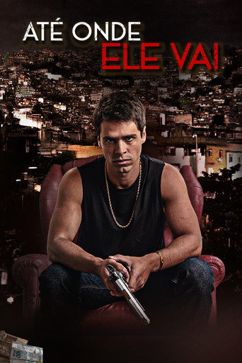 Póster de Até Onde Ele Vai