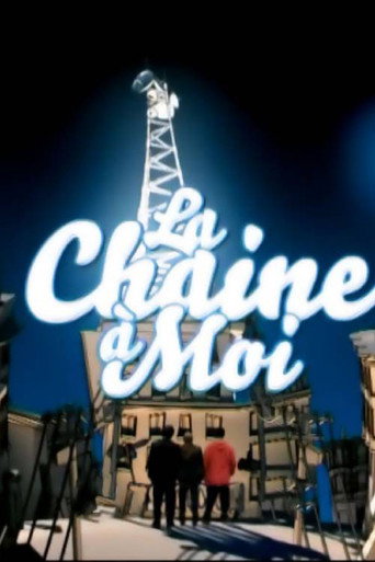 Póster de La Chaine à Moi