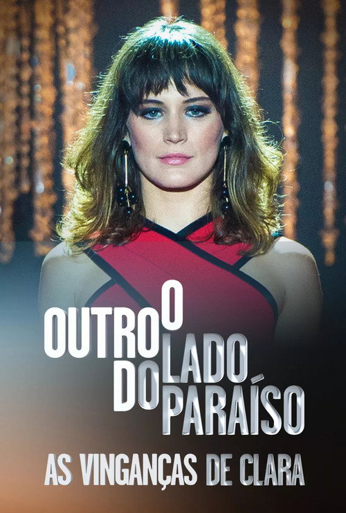 Póster de O Outro Lado do Paraíso: As Vinganças de Clara