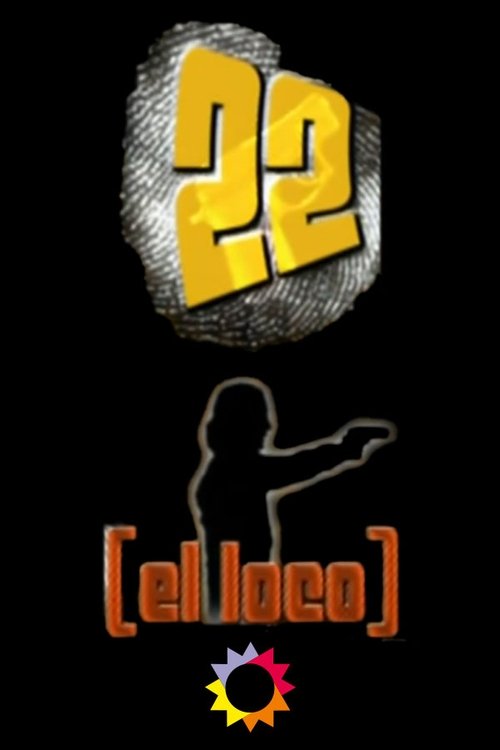 Póster de 22, el loco