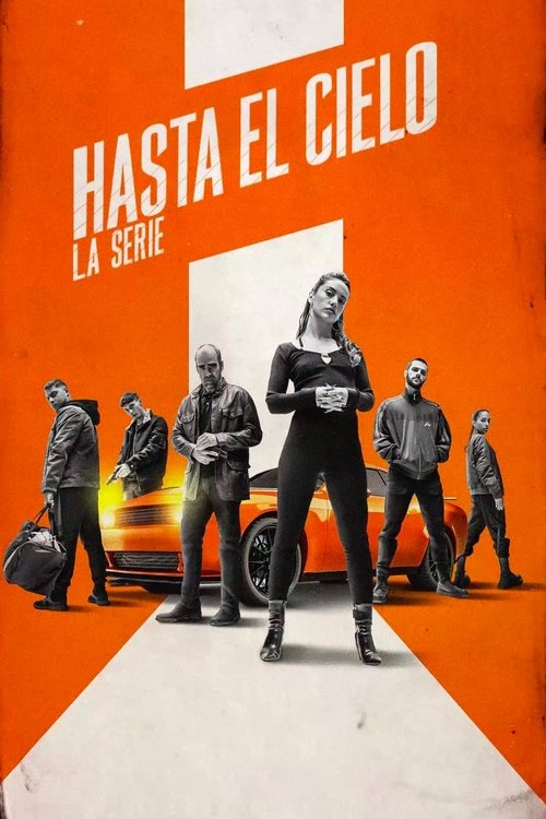 Póster de Hasta el cielo: La serie