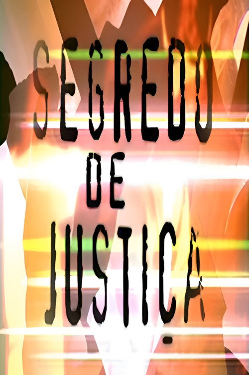 Póster de Segredo de Justiça