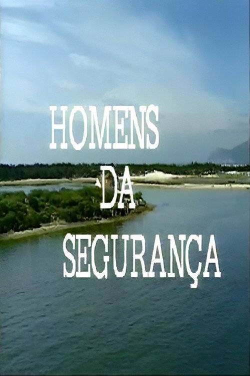 Póster de Os Homens da Segurança