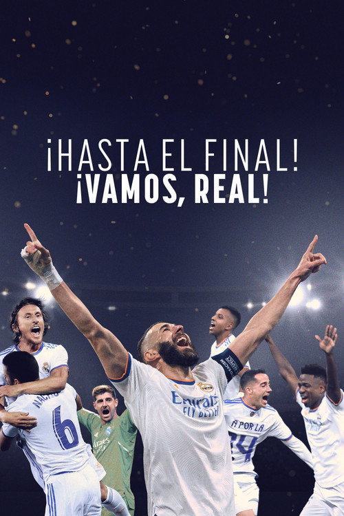Póster de ¡Hasta el final! ¡Vamos, Real!