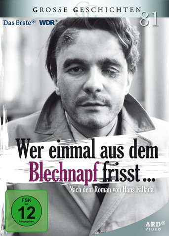 Póster de Wer einmal aus dem Blechnapf frisst