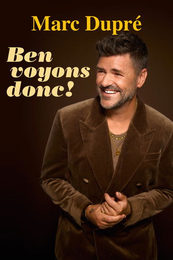 Póster de Marc Dupré : Ben voyons donc!