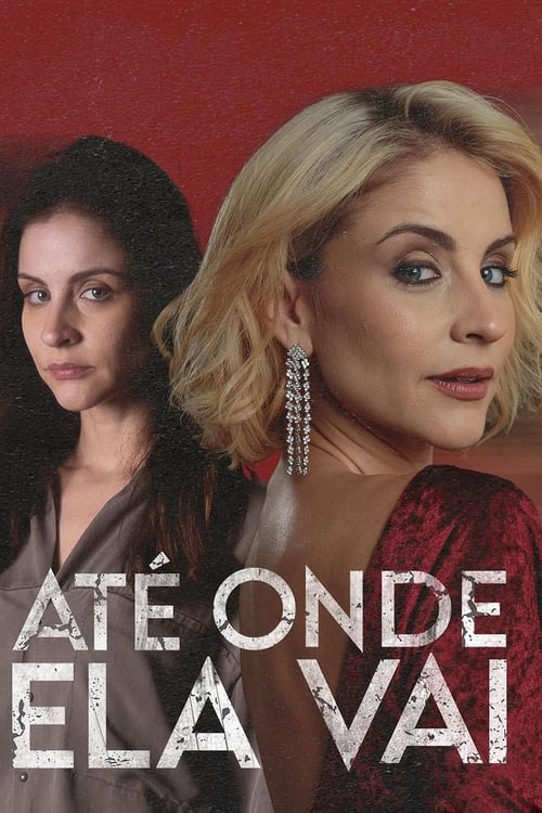 Póster de Até Onde Ela Vai