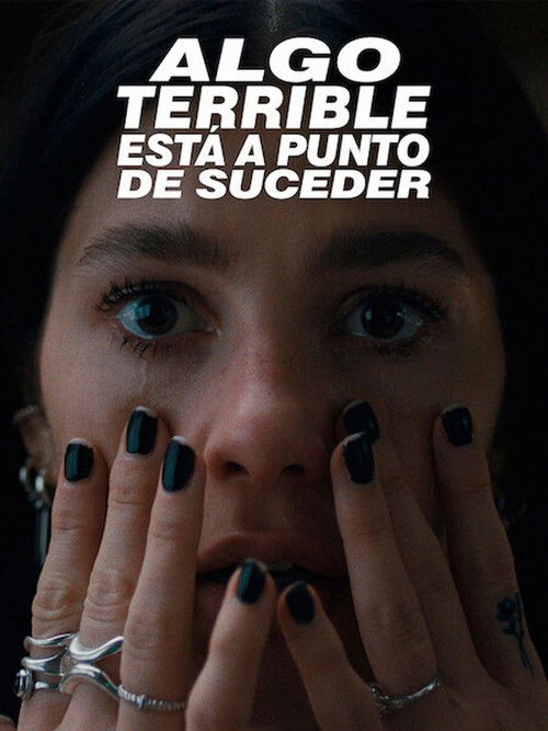 Póster de Algo terrible está a punto de suceder