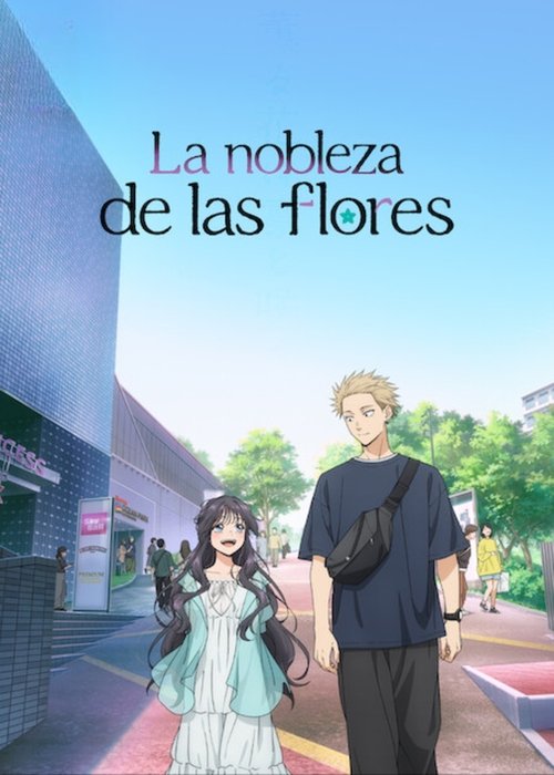 Póster de La nobleza de las flores