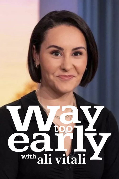 Póster de Way Too Early