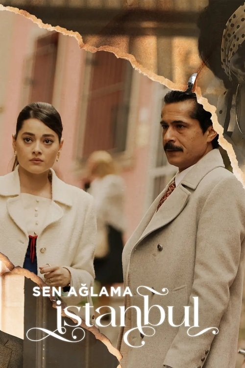 Póster de Sen Ağlama İstanbul