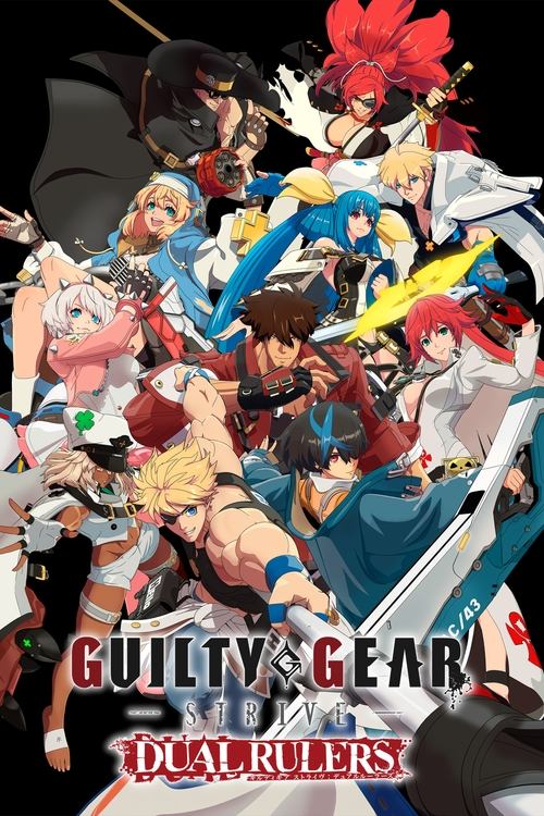 Póster de GUILTY GEAR STRIVE: DUAL RULERS