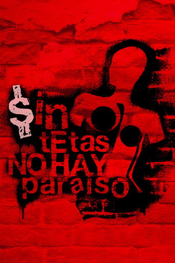 Póster de Sin Tetas no hay Paraíso
