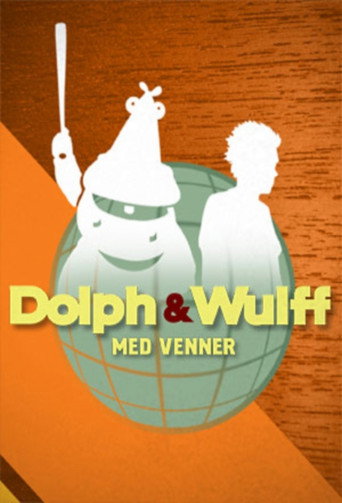 Póster de Dolph & Wulff med venner
