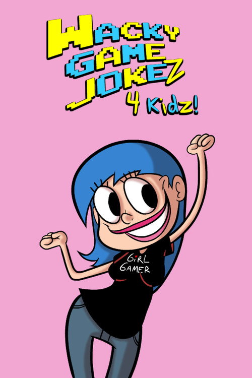 Póster de Wacky Game Jokez, 4 Kidz!