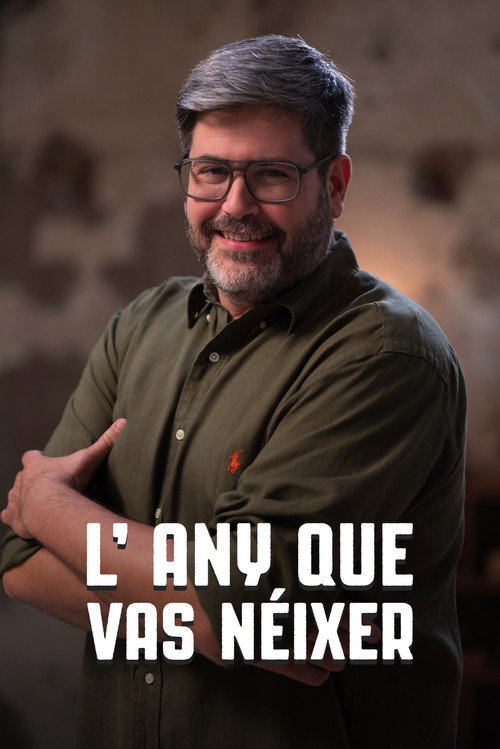 Póster de L'any que vas néixer