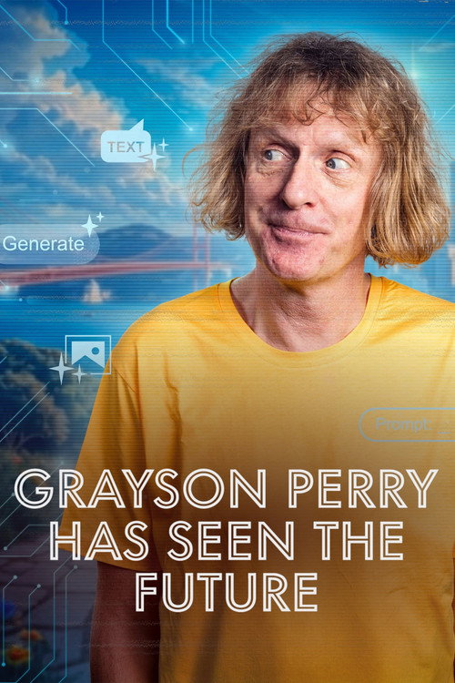 Póster de Grayson Perry Has Seen the Future