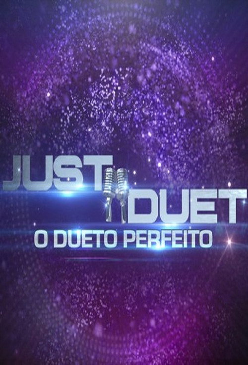 Póster de Just Duet - O Dueto Perfeito