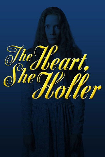 Póster de The Heart, She Holler
