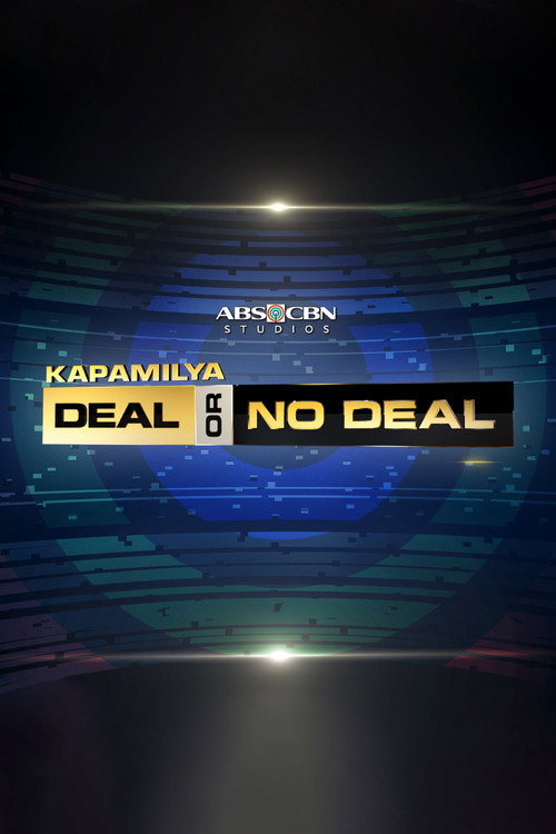Póster de Kapamilya, Deal or No Deal
