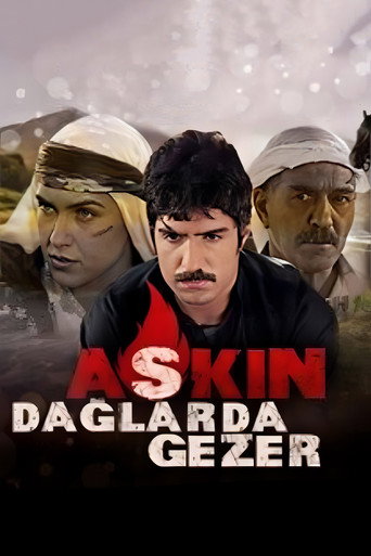 Póster de Aşkın Dağlarda Gezer