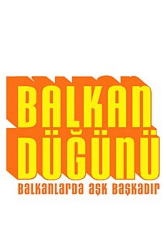Póster de Balkan Düğünü