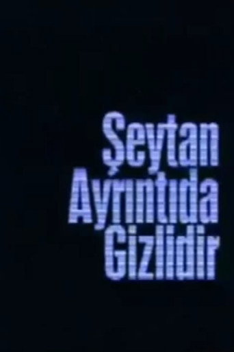 Póster de Şeytan Ayrıntıda Gizlidir