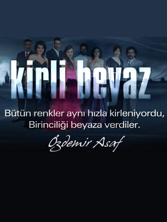 Póster de Kirli Beyaz