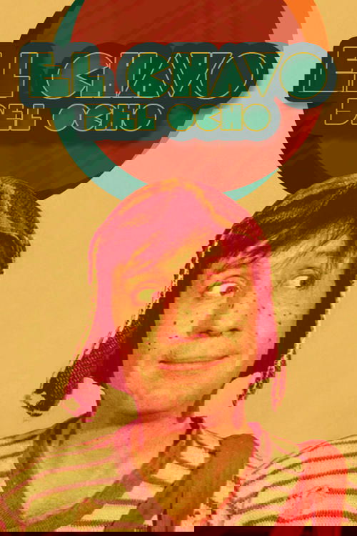 Póster de El Chavo del Ocho