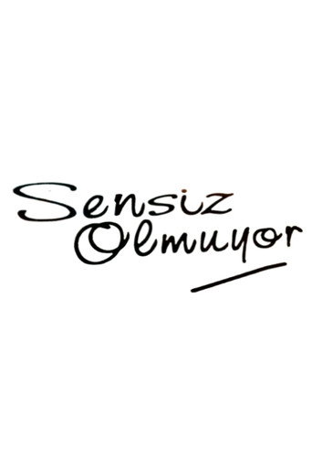Póster de Sensiz Olmuyor