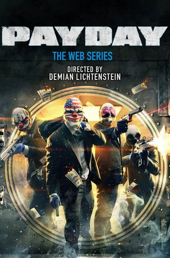 Póster de Payday: The Web Series