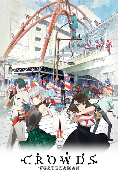 Póster de Gatchaman Crowds