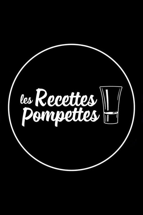 Póster de Les recettes pompettes