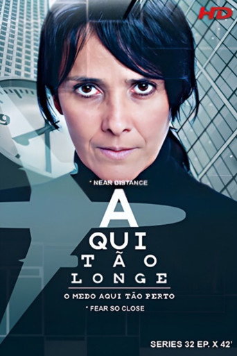 Póster de Aqui Tão Longe