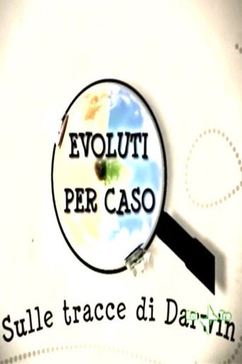 Póster de Evoluti per caso - Sulle tracce di Darwin