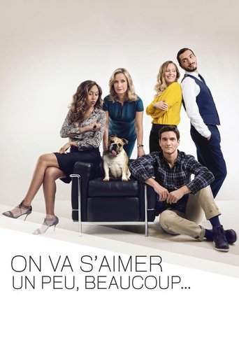 Póster de On va s'aimer un peu, beaucoup...
