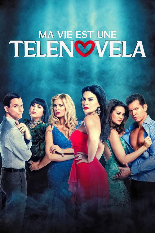 Póster de My Life is a Telenovela