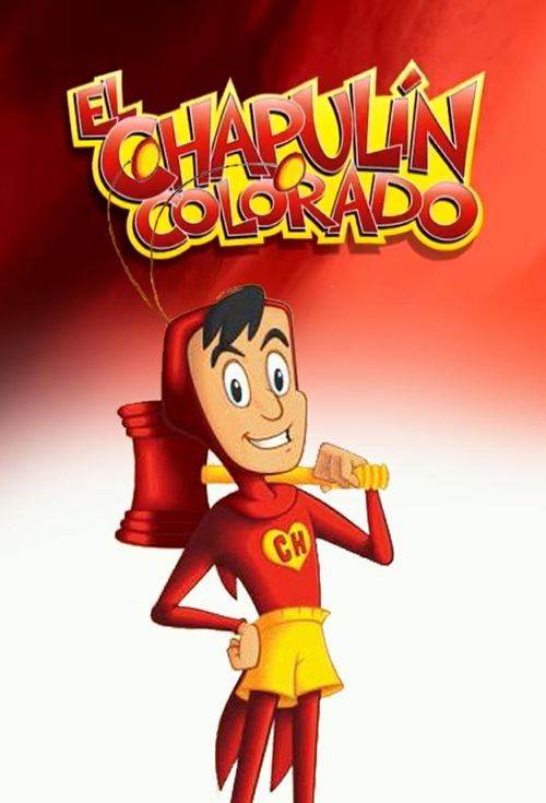 Póster de El Chapulín Colorado animado
