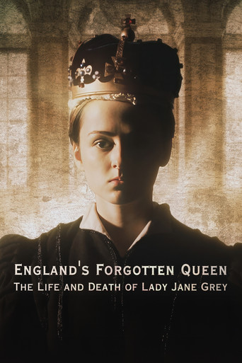 Póster de England's Forgotten Queen: The Life and Death of Lady Jane Grey