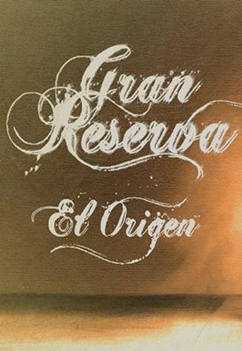 Póster de Gran Reserva: el origen