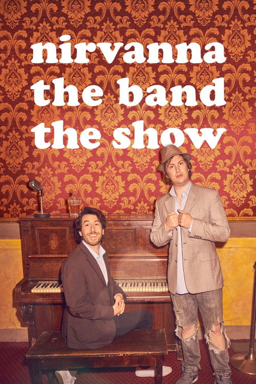 Póster de Nirvanna the Band the Show