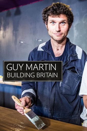 Póster de Guy Martin: Building Britain