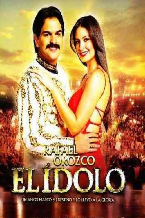 Póster de Rafael Orozco - El Idolo