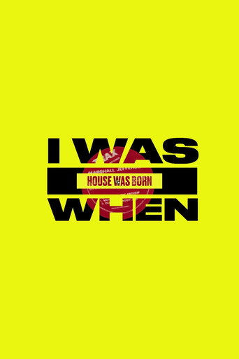 Póster de I Was There When House Took Over the World