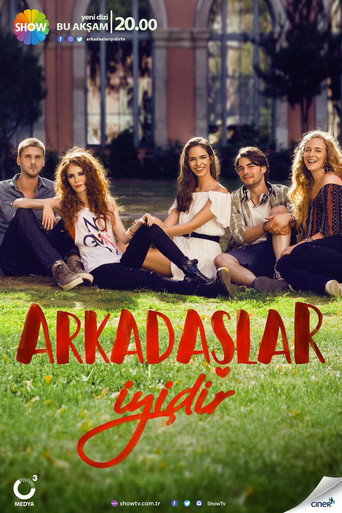 Póster de Arkadaşlar İyidir